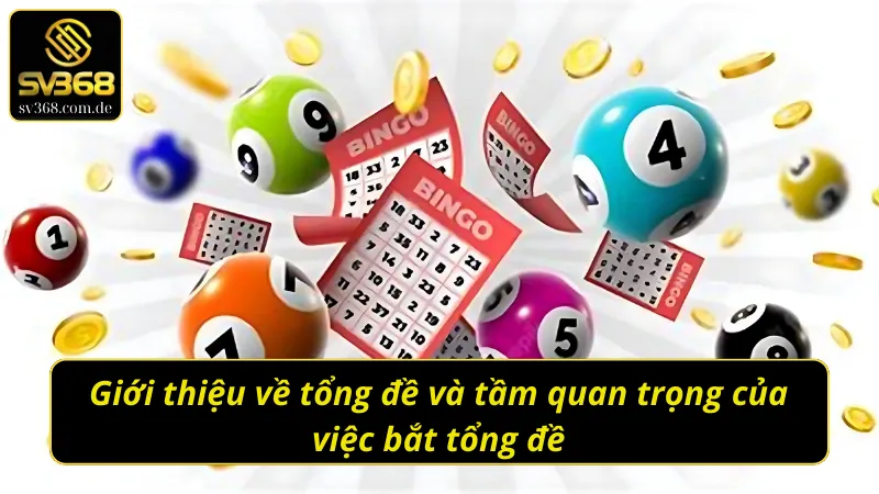 Những thông tin cơ bản về tầm quan trọng của cách bắt tổng đề trong tuần