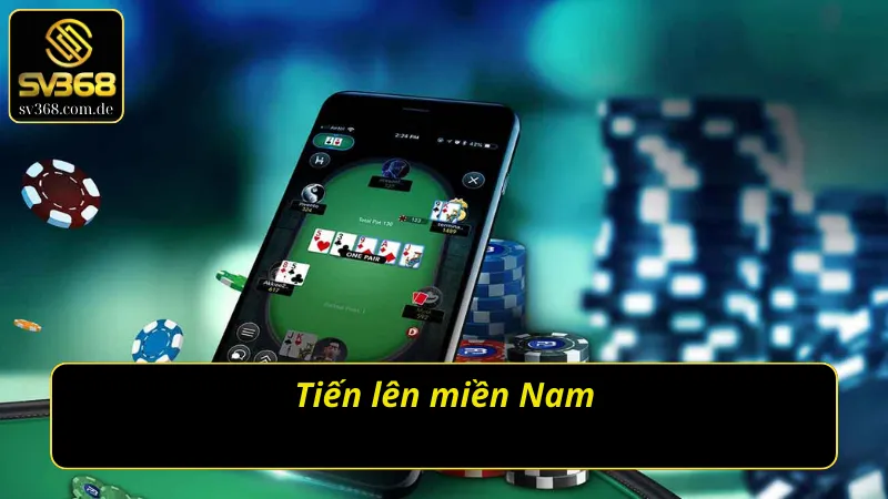 Tiến lên miền Nam vạn người mê tại game bài SV368