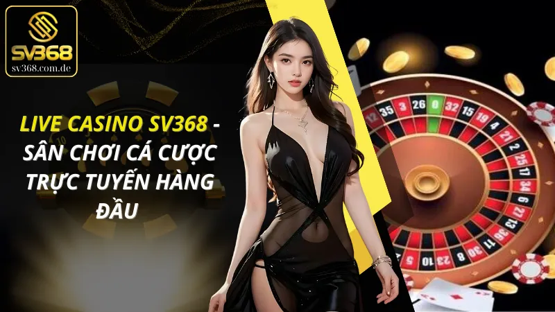 Live Casino SV368