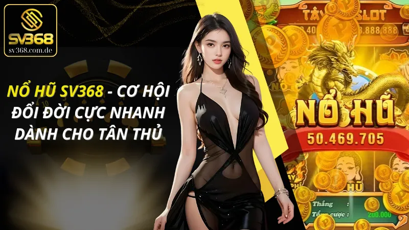 Nổ Hũ SV368